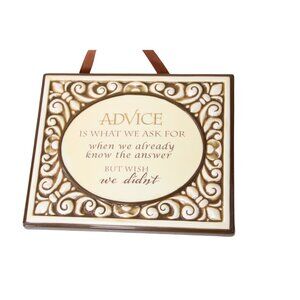 Ceramic Plaque Advice is What We Ask For Vintage Brown Glaze Wall 91848